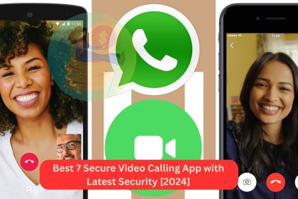 Best 7 Secure Video Calling App with Latest Security [2024]