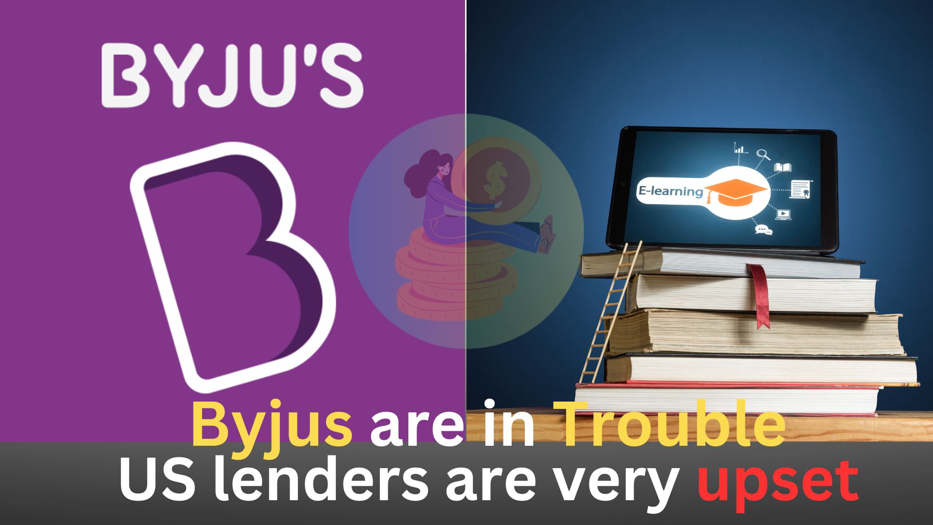Byjus are in Trouble, US lenders are very upset