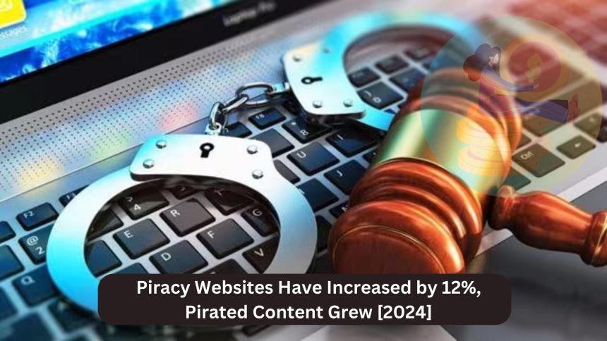 Piracy Websites Have Increased by 12%