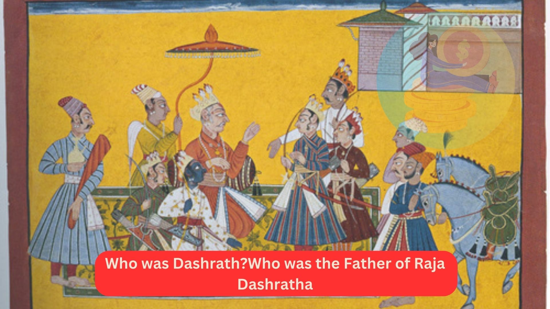 Who was Dashrath 