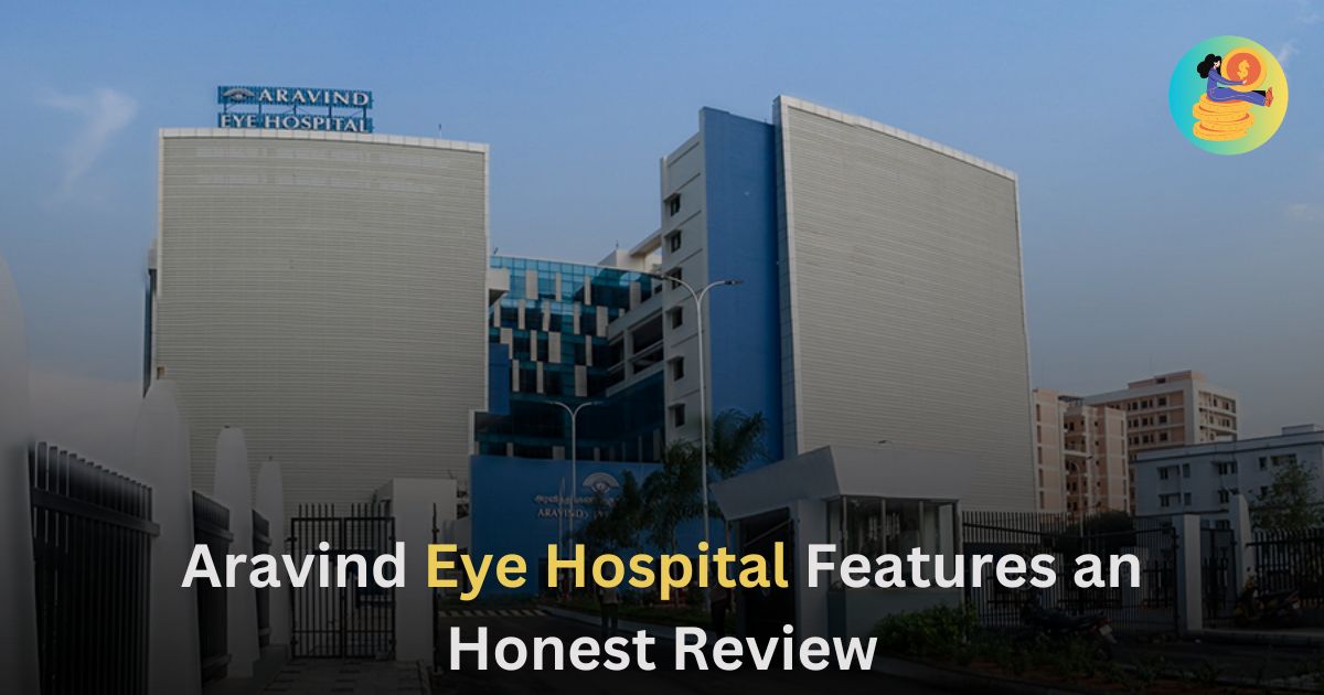 Aravind Eye Hospital Features an Honest Review