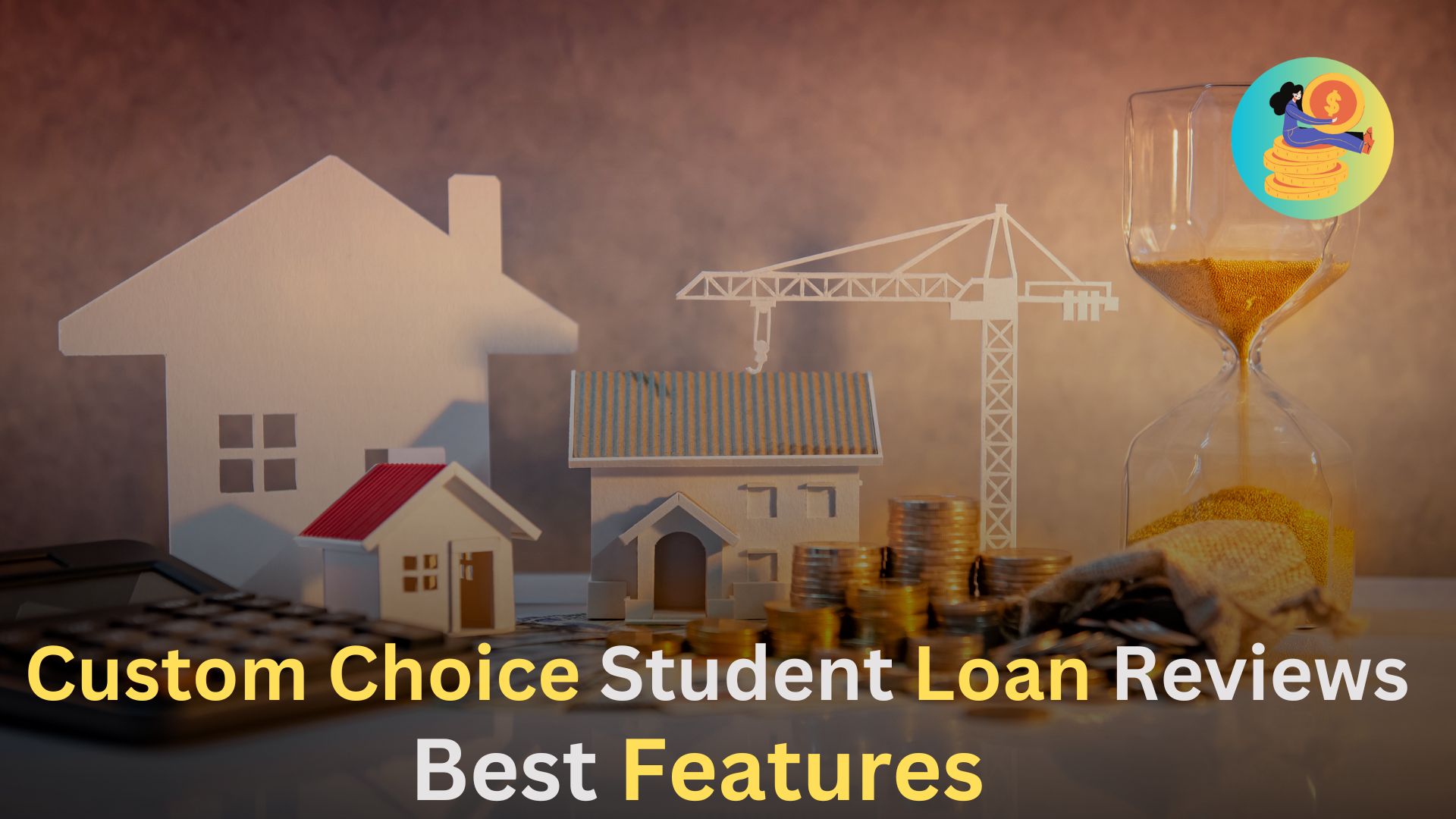 Custom Choice Student Loan Reviewsn, Best Features