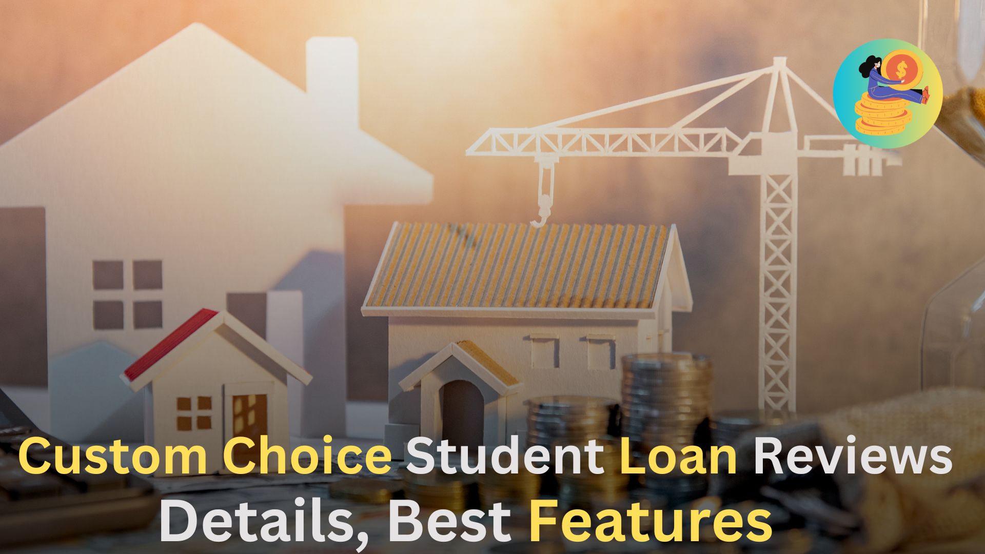 Custom Choice Student Loan Reviewsn,Details