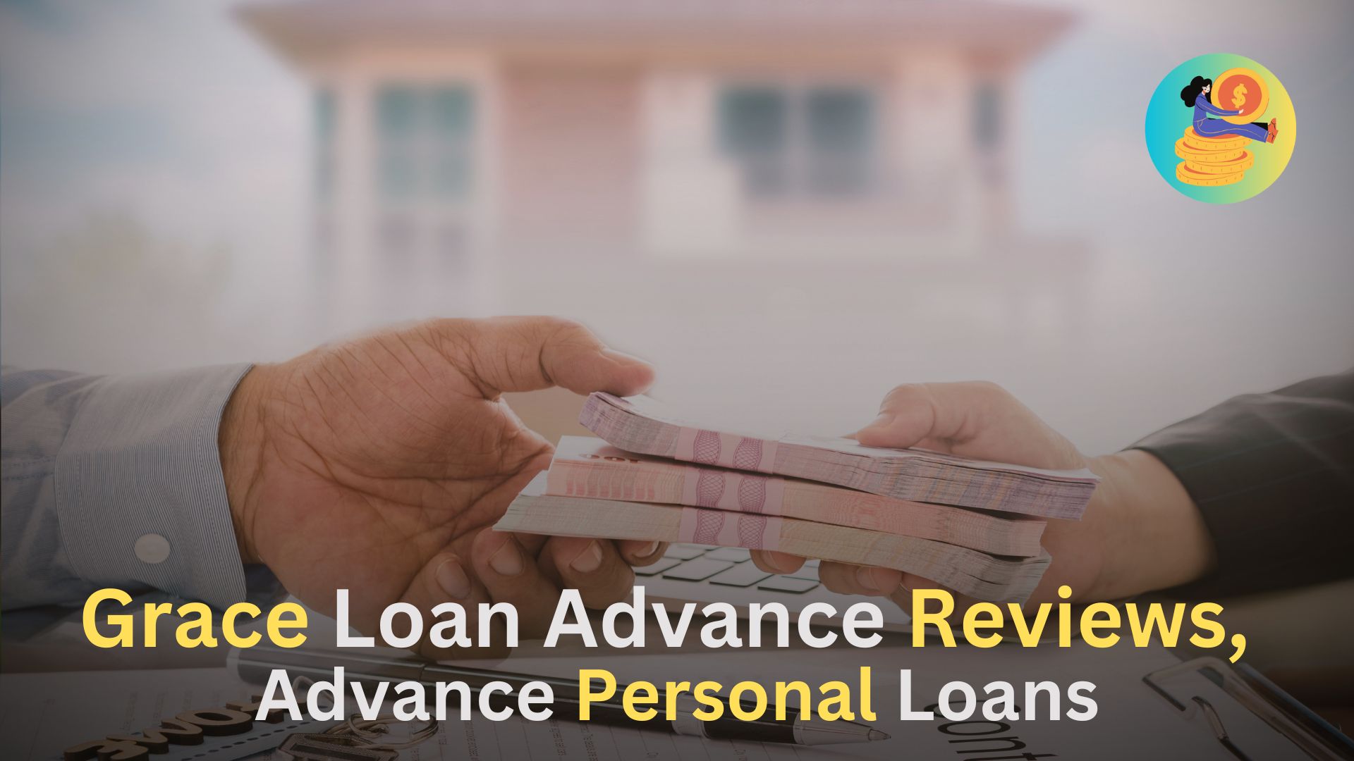 Grace Loan Advance Reviews,Advance Personal Loans