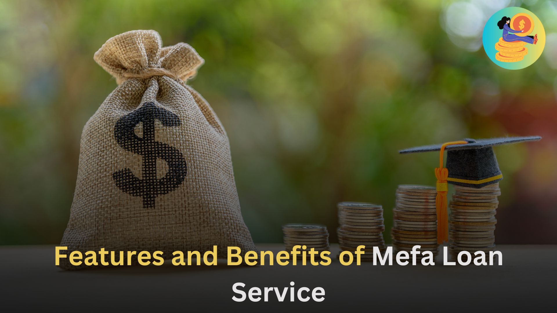 Features and Benefits of Mefa Loan Service