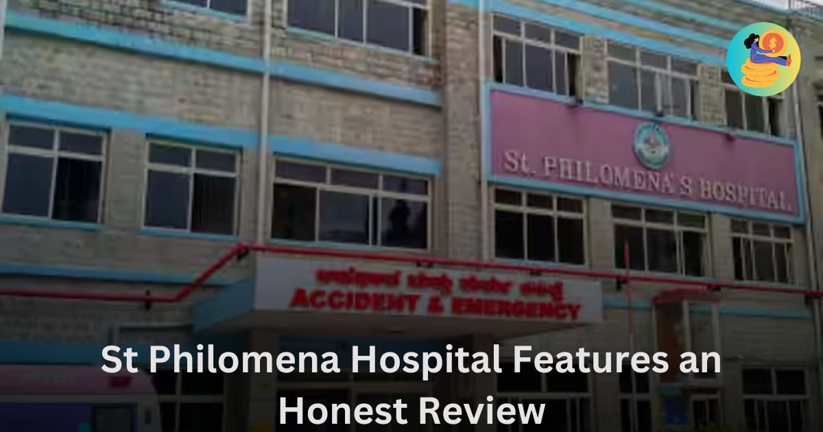 St Philomena Hospital Features an Honest Review