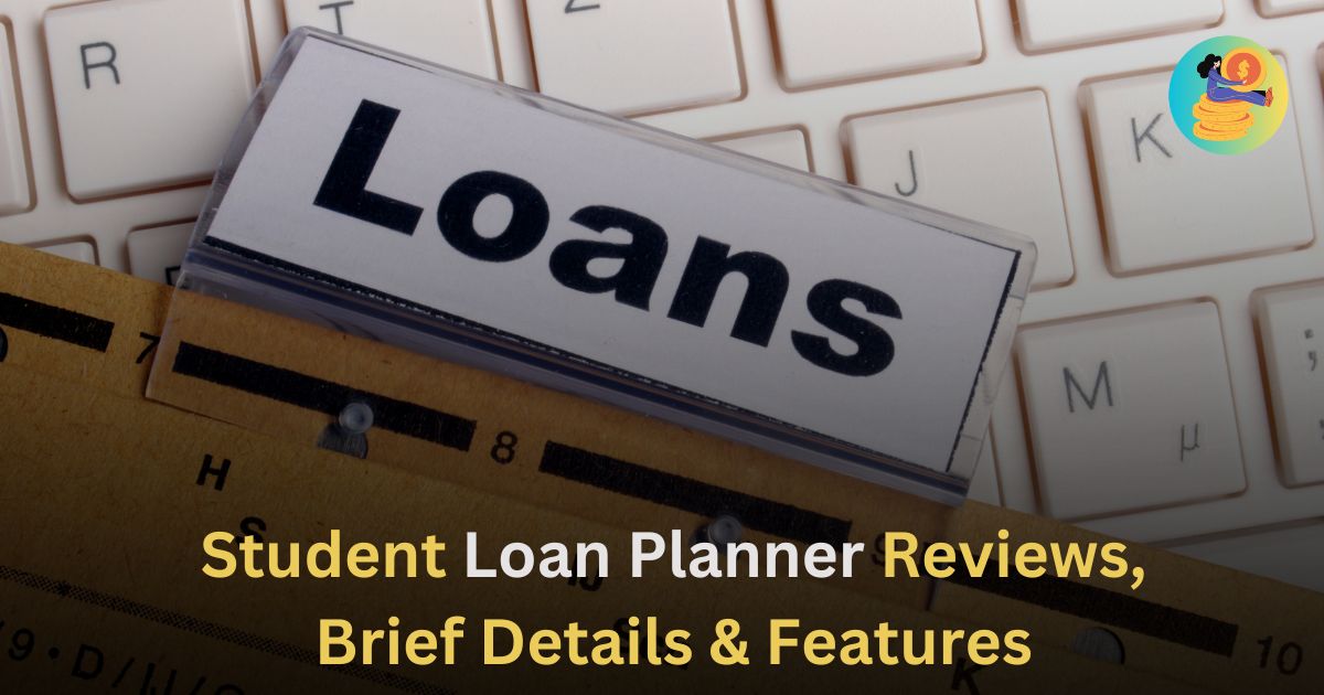 Student Loan Planner Reviews are Really Efficient [2024] (1)