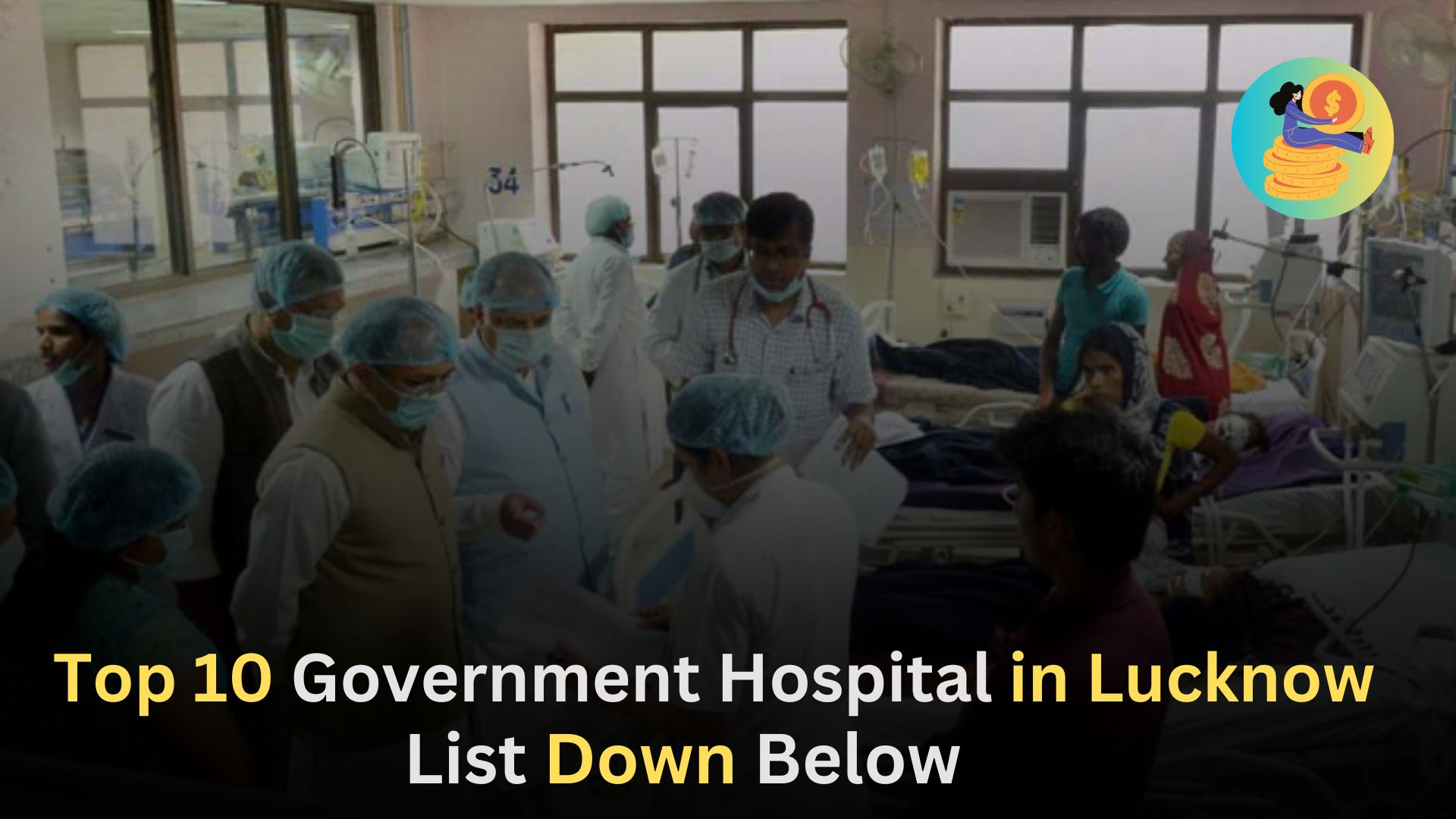 Top 10 Government Hospital in Lucknow, Best Features and services  (1)